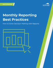 Monthly Reporting Process Best Practices