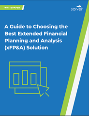 A Guide to Choosing the Best Extended Financial Planning and Analysis (xFP&A) Solution